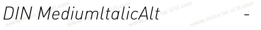 DIN MediumltalicAlt 中等 斜体字体转换